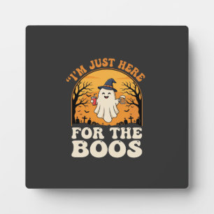 Halloween Ghost Here For The Boos Plaque