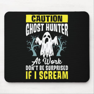 Halloween Ghost Hunter Work Paranormal Ghost Hunti Mouse Pad