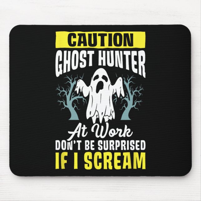 Halloween Ghost Hunter Work Paranormal Ghost Hunti Mouse Pad (Front)