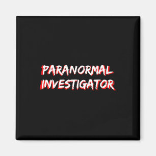 Halloween Ghost Hunting Paranormal Investigator Magnet