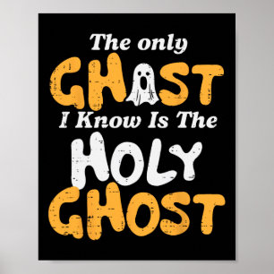 Halloween Ghost I Know Holy Christian Costume Men Poster