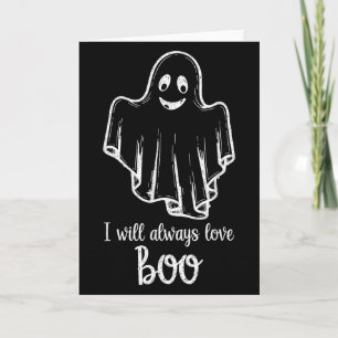 Halloween Ghost I Will Always Love Boo Card