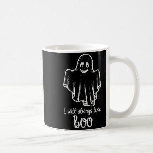 Halloween Ghost I Will Always Love Boo  Coffee Mug