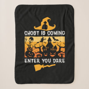 Halloween Ghost Is Coming Enter You Birthday Sherpa Blanket