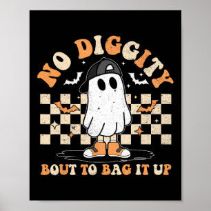 Halloween Ghost No Diggity Bout To Bag It Up Kids Poster