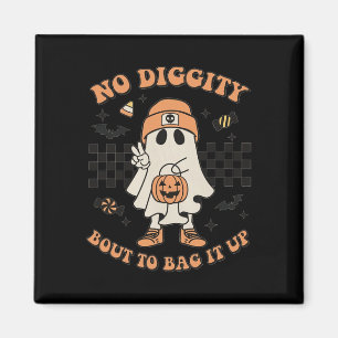 Halloween Ghost No Diggity Bout To Bag It Up Toddl Magnet
