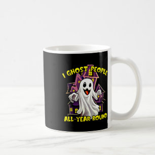 Halloween Ghost People All Year Round Funny Ghosti Coffee Mug