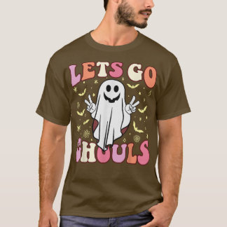 Halloween Ghost Spooky Lets Go Ghouls Season 2022  T-Shirt