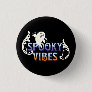 Halloween Ghost Spooky Vibes Typography Lettering 1 Inch Round Button