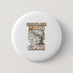 Halloween Ghoulish Mood Club 2 Inch Round Button