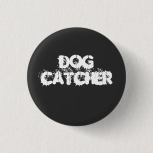 Halloween Gift Dog CatcHER 1 Inch Round Button