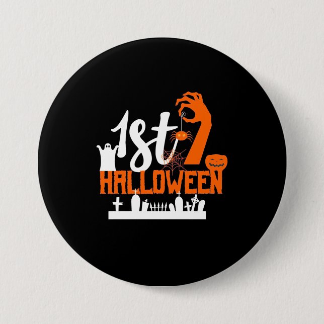 Halloween Gift | First Halloween 3 Inch Round Button (Front)