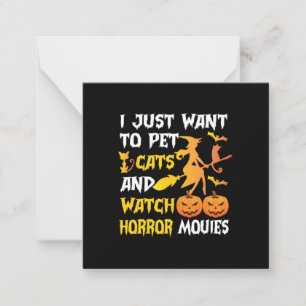 Halloween Gift I Just Want To Pet Cats Birthday Card