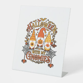 Halloween Gnomies Pumpkin Spider Web Bats_1 Pedestal Sign
