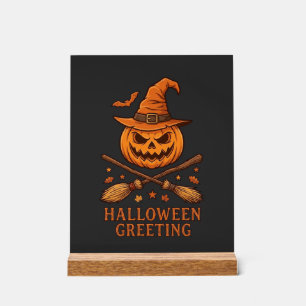 Halloween Greeting Pumpkin Witch Hat Crossed Broom Acrylic Sign