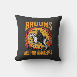 Halloween Grim Reaper Horse Brooms Are for Amateur Throw Pillow