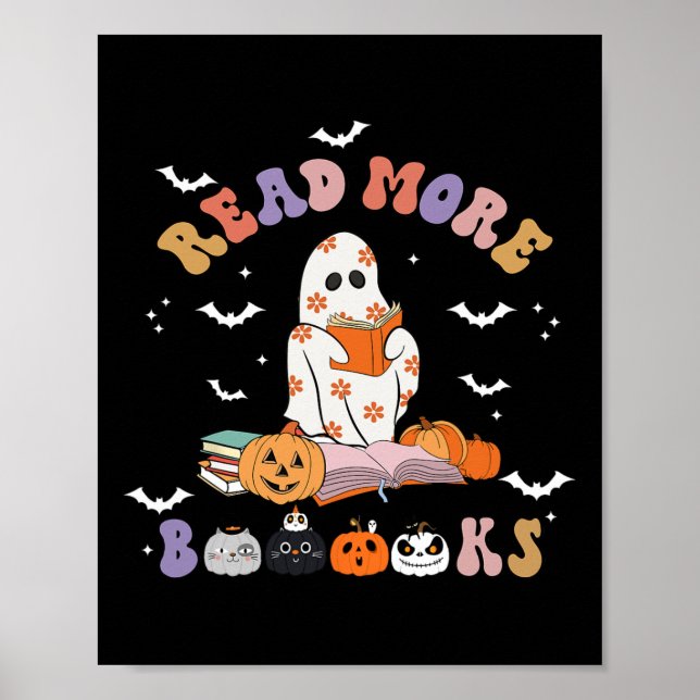 Halloween Groovy Read More Books Cute Boo Ghost Re Poster (Front)