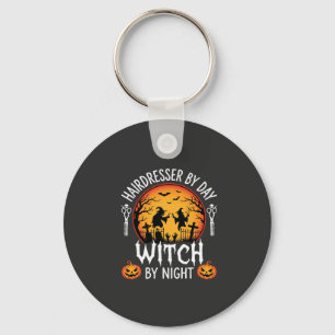 Halloween Hairdresser by Day Witch by Night Keychain