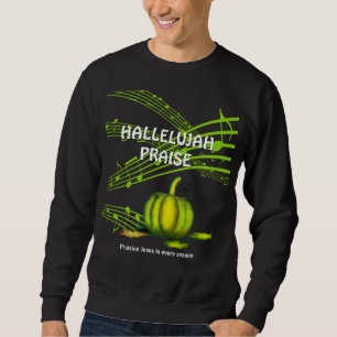 Halloween HALLELUJAH PRIE Sweatshirt chrétien