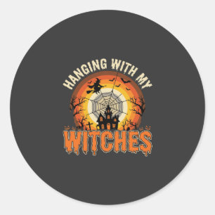 Halloween Hanging With My Witches Haunted House Classic Round Sticker