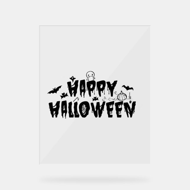 Halloween Happy   Acrylic Sign (Front)