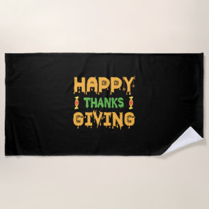 Halloween Happy Thanksgiving Birthday Beach Towel