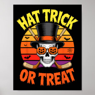 Halloween Hat Trick Or Treat Ice Hockey Skull Poster