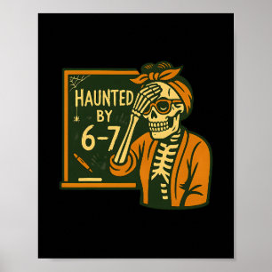 Halloween Haunted 67 Six Seven Meme 1 (14)  Poster