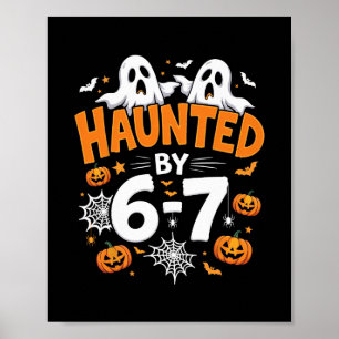 Halloween Haunted 67 Six Seven Meme 1 (20)  Poster