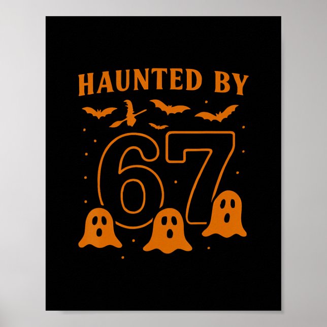 Halloween Haunted 67 Six Seven Meme 1 (22)  Poster (Front)
