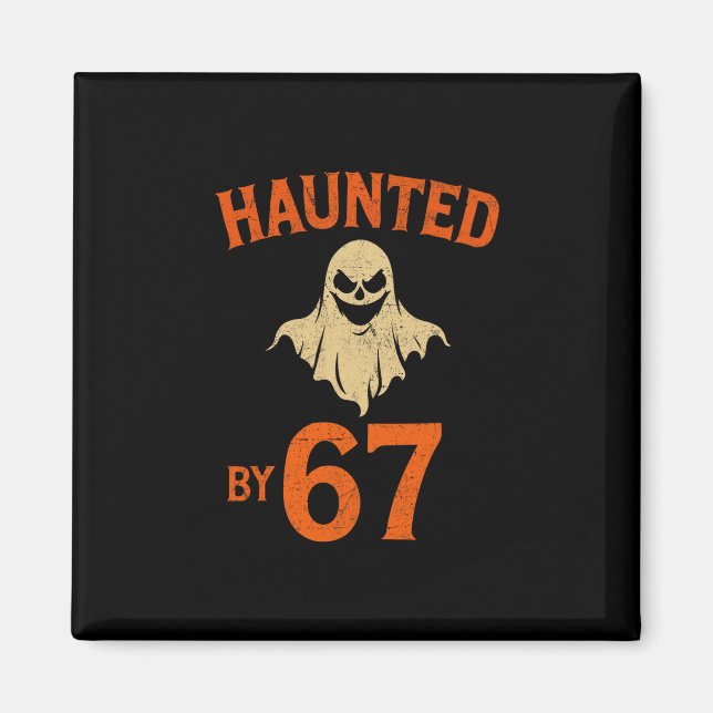 Halloween Haunted 67 Six Seven Meme 1 (23)  Magnet (Front)