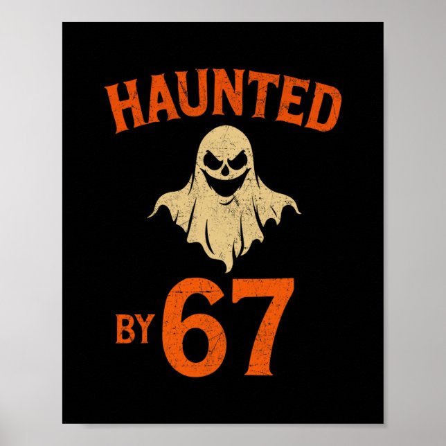 Halloween Haunted 67 Six Seven Meme 1 (23)  Poster (Front)