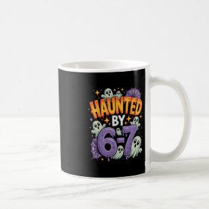 Halloween Haunted 67 Six Seven Meme 1 (25)  Coffee Mug
