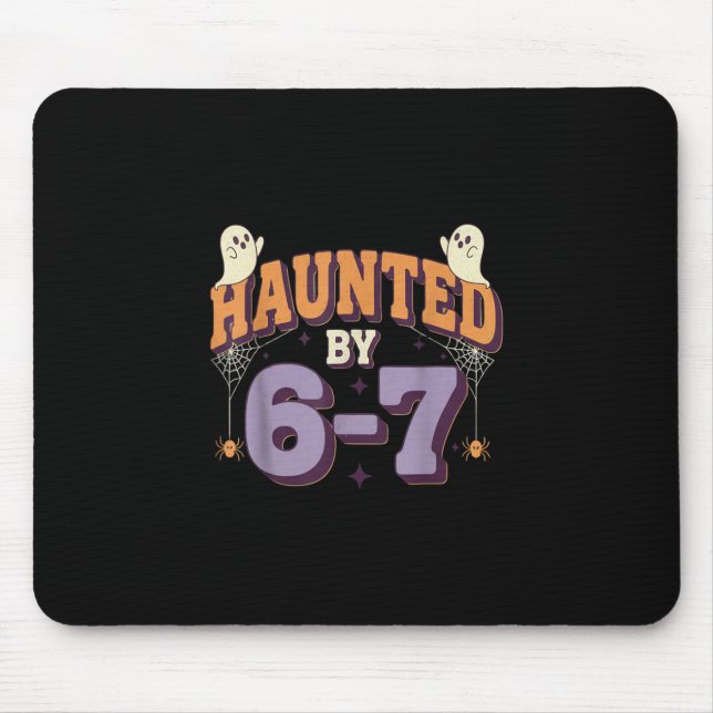 Halloween Haunted 67 Six Seven Meme 1 (9)  Mouse Pad (Front)