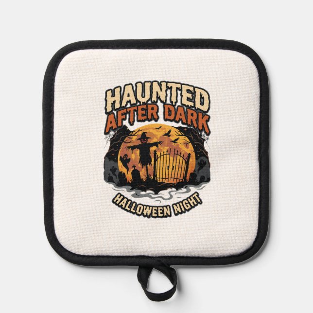Halloween Haunted After Dark Pot Holder (Front)