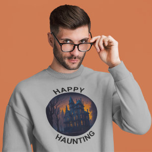 Halloween Haunted Mansion Happy Haunting Sweatshirt
