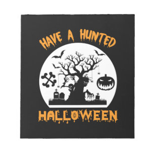 Halloween Have A Funny Halloween Birthday Notepad