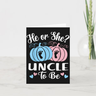Halloween He Or She Uncle To Be Pumpkin Gender Rev Card