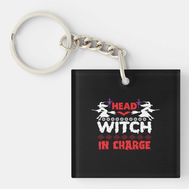 Halloween Head Witch In Charge Birthday Keychain (Front)