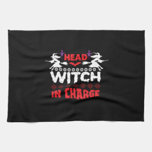 Halloween Head Witch In Charge Birthday Kitchen Towel