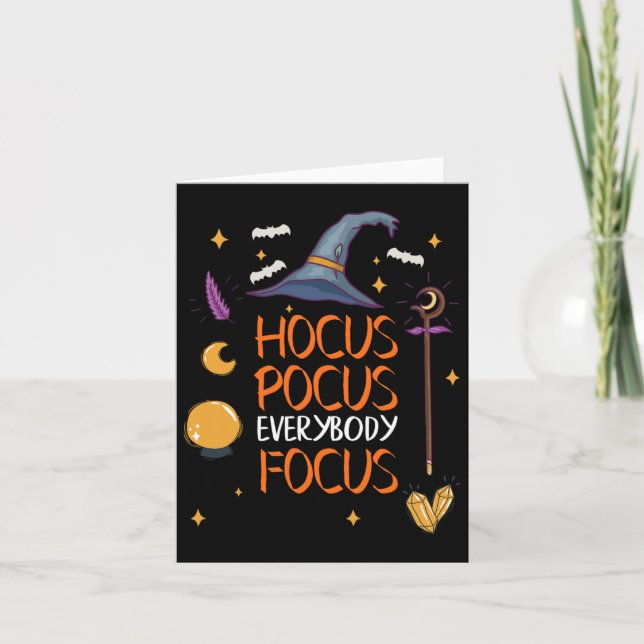 Halloween Hocuss Pocus Everybody Focus Fun Teacher Card (Front)