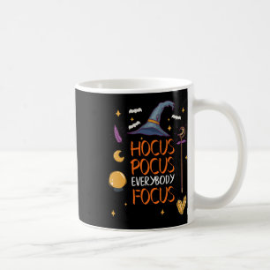 Halloween Hocuss Pocus Everybody Focus Fun Teacher Coffee Mug