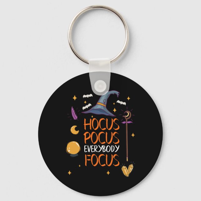 Halloween Hocuss Pocus Everybody Focus Fun Teacher Keychain (Front)