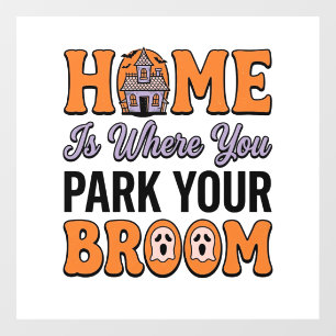 Halloween Home Park Your Broom Vintage Typography Window Cling