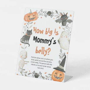 Halloween How Big Is Mommy's Belly Shower Game Pedestal Sign