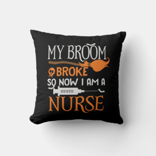 Halloween I Am A Nurse Birthday Throw Pillow