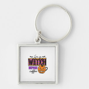 Halloween I Am A Witch Before Coffee Birthday Keychain