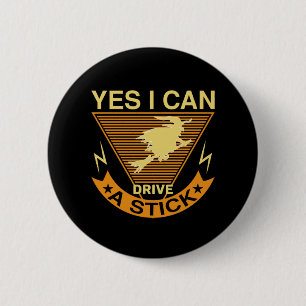 Halloween I Can Drive A Stick Birthday 2 Inch Round Button