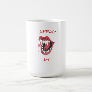 Halloween I Definitely Bite Coffee Mug