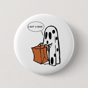 Halloween I Got A Rock Ghost  2 Inch Round Button